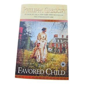 The Favored Child by Philippa Gregory reading group guide ISBN 978-0-7432-4930-0
